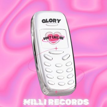 GLORY - DON´T CALL ME
