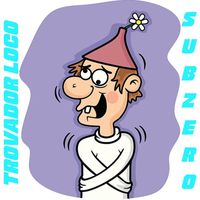 Subzero - Trovador Loco