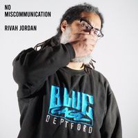 Rivah Jordan - No Miscommunication