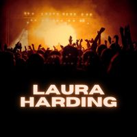 Laura Harding - My Feet Still Move