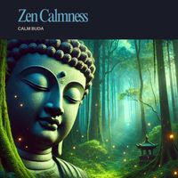 Calm Buda - Zen Calmness