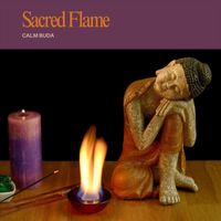 Calm Buda - Sacred Flame