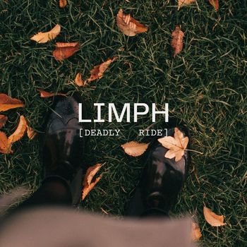 Deadly Ride - Limph