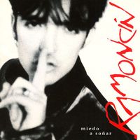 Ramoncín - Miedo a Soñar
