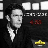 John Cage - John Cage: 4:33 (Live Recording)