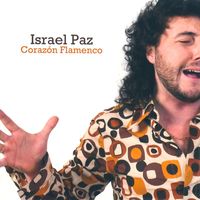 Israel Paz - Corazón Flamenco
