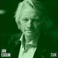 Jan Eggum - Svik