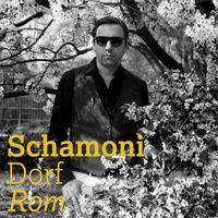 Rocko Schamoni - Dein Dorf / Rom