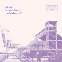 Bailey - Echoes From The Midwest