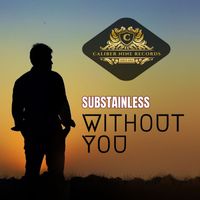 Substainless - Without You