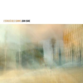 Joan Isaac - L'estació dels Somnis