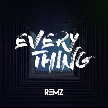 REMZ - Everything