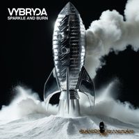 Vybryda - Sparkle And Burn Lp