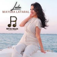 Naila - Wayora Layaral