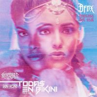 B-Fox - Todas en Bikini (Explicit)
