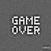 Versa - Game Over (Explicit)