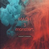 MACH - loneliness