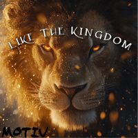 Motiv - Like The Kingdom