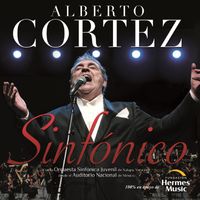 Alberto Cortez - Alberto Cortez  Sinfónico (En Vivo Desde el Auditorio Nacional)