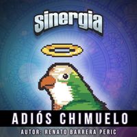 Sinergia - Adiós Chimuelo