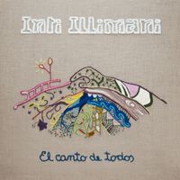 Inti-Illimani - El Canto de Todos