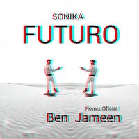 SONIKA - Futuro (Remix)