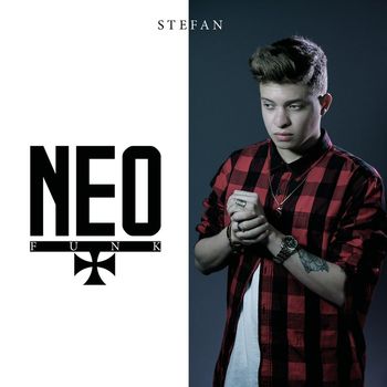 Stefan - Neo Funk (Explicit)