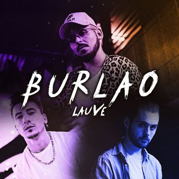 Lauve - Burlao