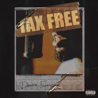 Deniro Farrar - Tax Free
