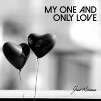José Reinoso - My One and Only Love