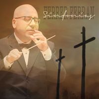 FERRER FERRAN - Ferrer Ferran: Sinfonías