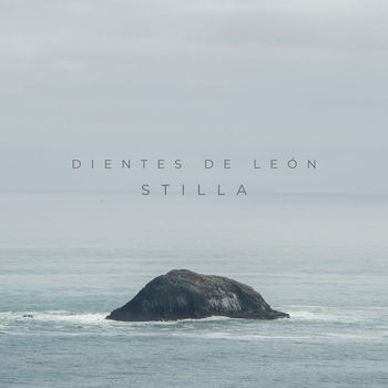 Dientes de León - Stilla