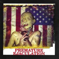 Premature Ejaculation - Wound Of Exit