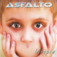 Asfalto - Utopía