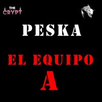 Peska - El Equipo A
