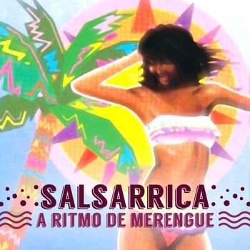 Salsarrica - A Ritmo de Merengue