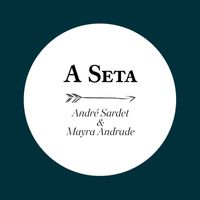 André Sardet - A Seta