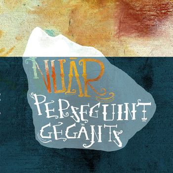Nuar - Perseguint Gegants