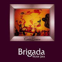 Brigada Victor Jara - Ceia Louca