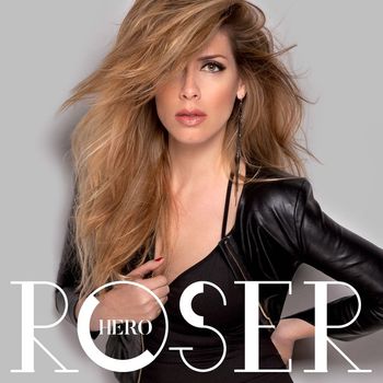 Roser - Hero