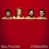 Baltazar - Coragem
