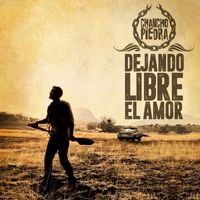Chancho En Piedra - Dejando Libre el Amor
