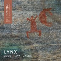 Lynx - Zulu / Ayahuasca