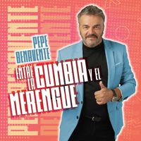 Pepe Benavente - Entre la Cumbia y el Merengue