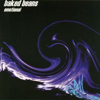 Baked Beans - Emotional