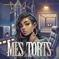 Cortez - Mes Torts