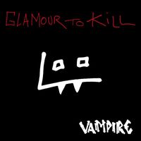 Glamour to Kill - Vampire