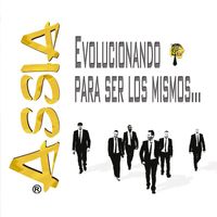 Assia - Evolucionando para Ser Los Mismos...