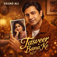 Sajjad Ali - Tasveer Bana Ke (Live)