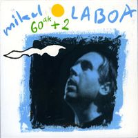 Mikel Laboa - 60ak+ 2
